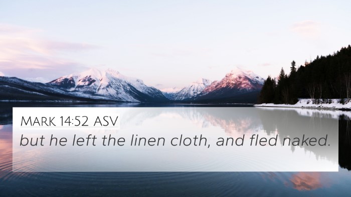 Mark 14:52 ASV Bible Verse Image