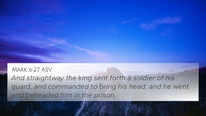 Mark 6:27 ASV Bible Verse Image