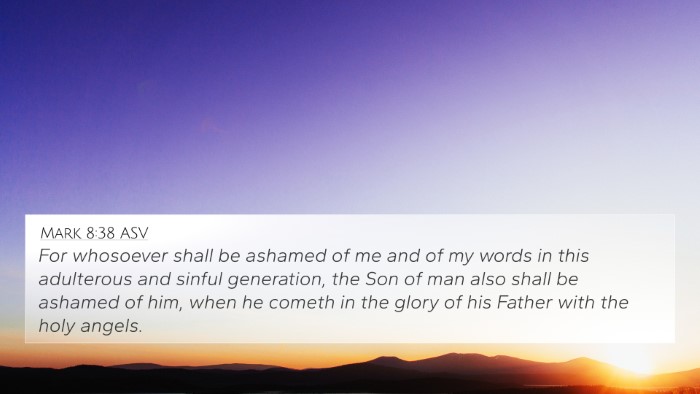 Mark 8:38 ASV Bible Verse Image