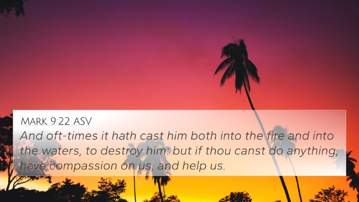Mark 9:22 ASV Bible Verse Image