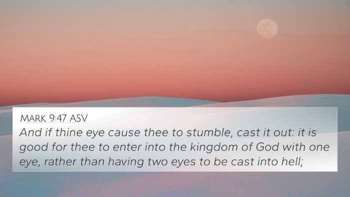 Mark 9:47 ASV Bible Verse Image