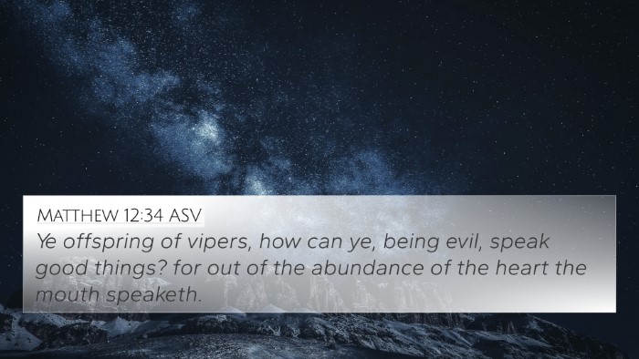 Matthew 12:34 ASV Bible Verse Image