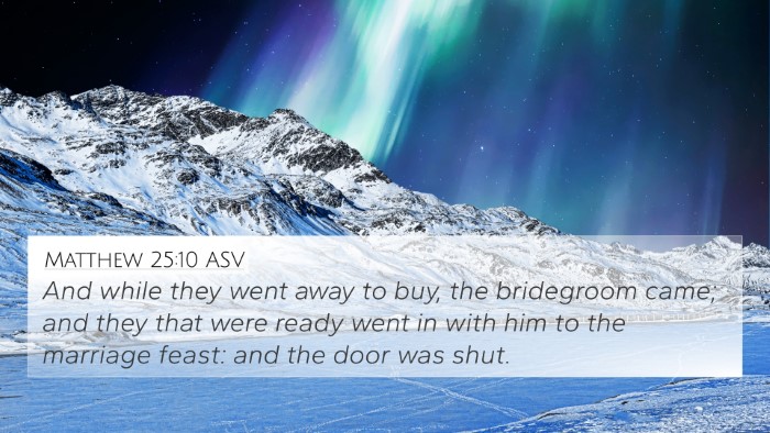 Matthew 25:10 ASV Bible Verse Image