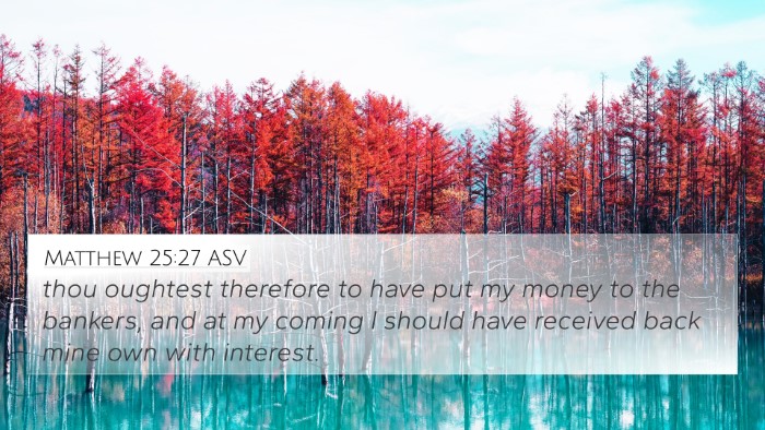 Matthew 25:27 ASV Bible Verse Image