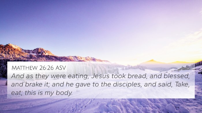Matthew 26:26 ASV Bible Verse Image