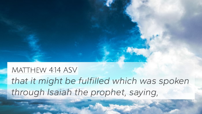 Matthew 4:14 ASV Bible Verse Image