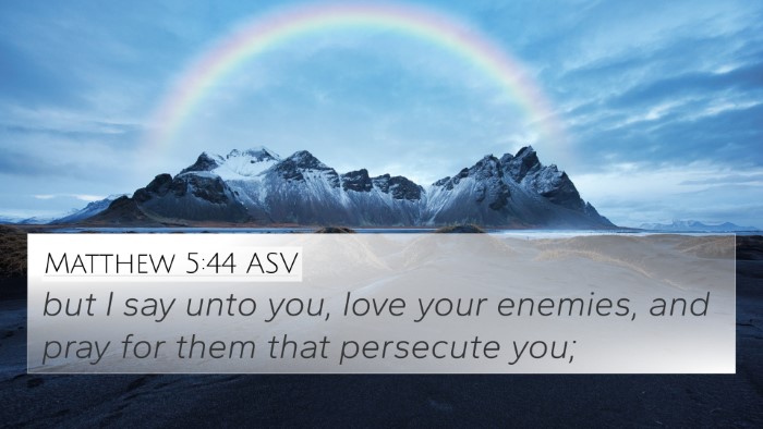 Matthew 5:44 ASV Bible Verse Image