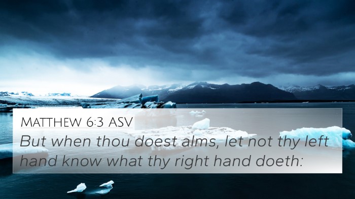 Matthew 6:3 ASV Bible Verse Image