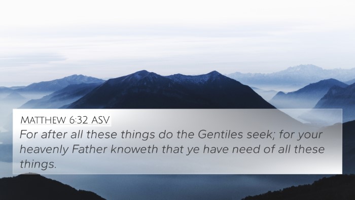 Matthew 6:32 ASV Bible Verse Image