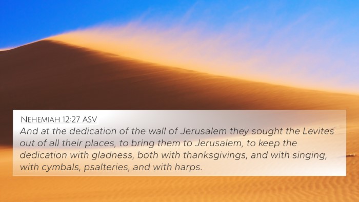 Nehemiah 12:27 ASV Bible Verse Image