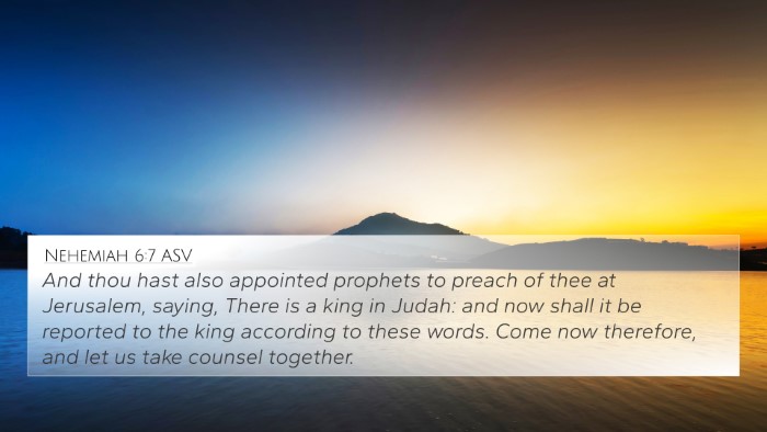 Nehemiah 6:7 ASV Bible Verse Image