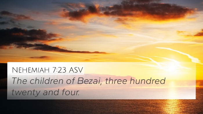 Nehemiah 7:23 ASV 4K Wallpaper - The children of Bezai, three hundred twenty and - 4K Wallpaper Bible Verse
