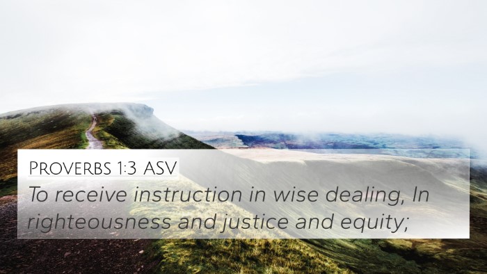 Proverbs 1:3 ASV Bible Verse Image