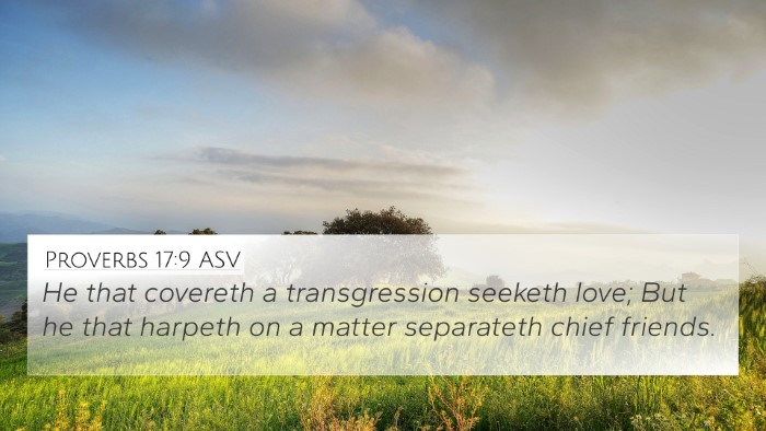 Proverbs 17:9 ASV Bible Verse Image