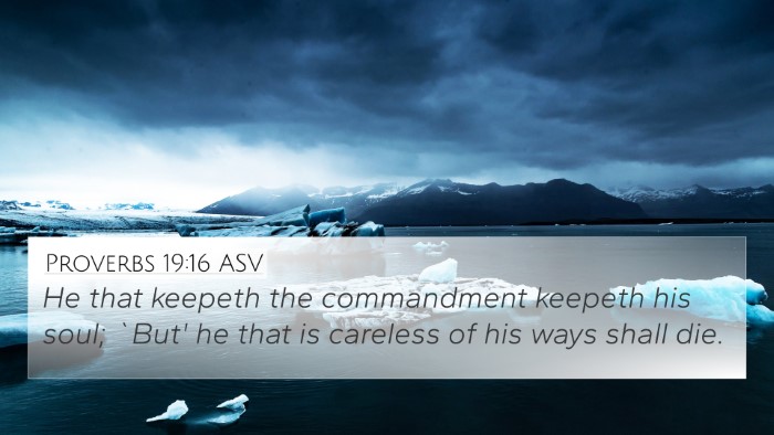 Proverbs 19:16 ASV 4K Wallpaper - He that keepeth the commandment keepeth his soul; - 4K Wallpaper Bible Verse