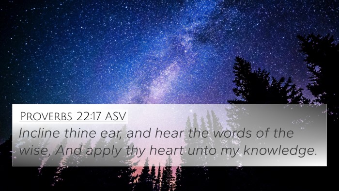 Proverbs 22:17 ASV Bible Verse Image
