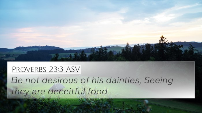 Proverbs 23:3 ASV Bible Verse Image