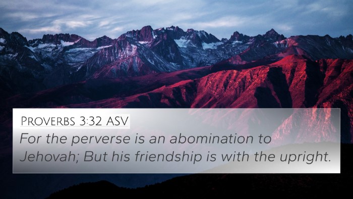 Proverbs 3:32 ASV Bible Verse Image
