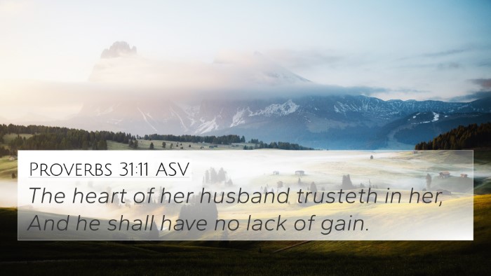 Proverbs 31:11 ASV 4K Wallpaper - The heart of her husband trusteth in her, And he - 4K Wallpaper Bible Verse