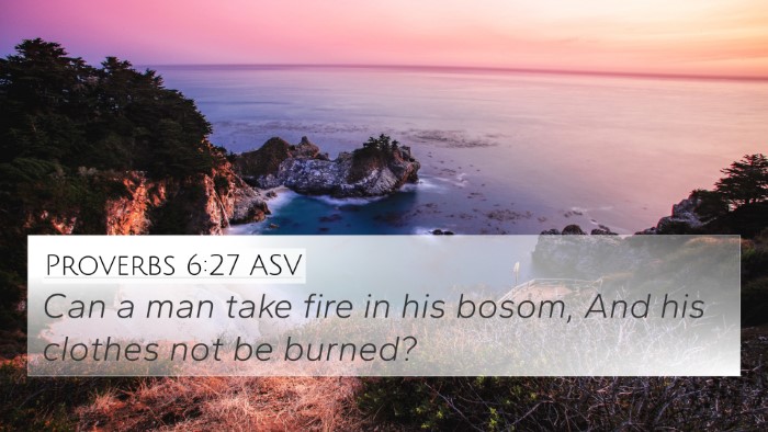 Proverbs 6:27 ASV Bible Verse Image