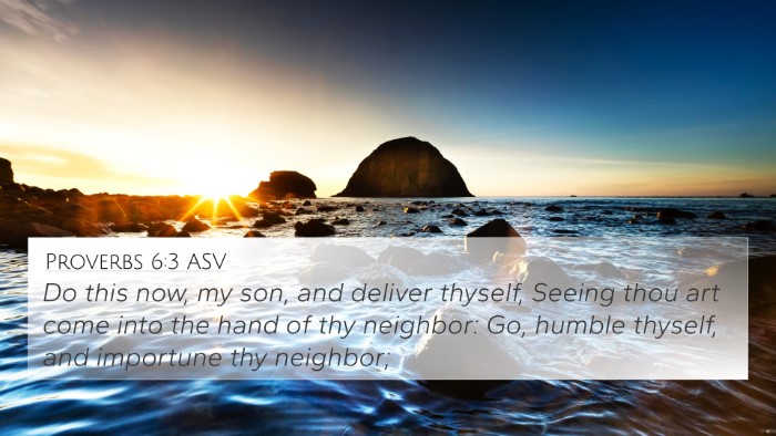 Proverbs 6:3 ASV Bible Verse Image