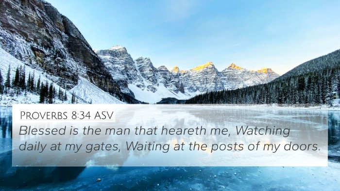 Proverbs 8:34 ASV Bible Verse Image