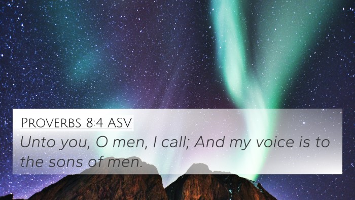 Proverbs 8:4 ASV Bible Verse Image