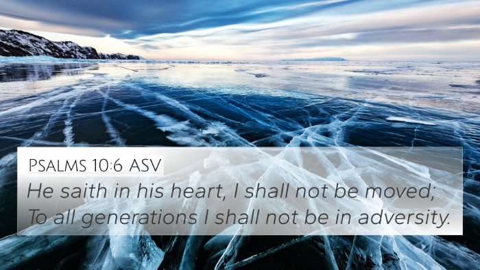 Psalms 10:6 ASV Bible Verse Image