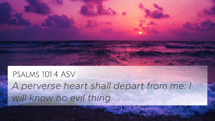 Psalms 101:4 ASV Bible Verse Image