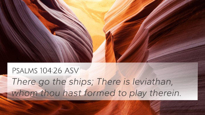 Psalms 104:26 ASV Bible Verse Image