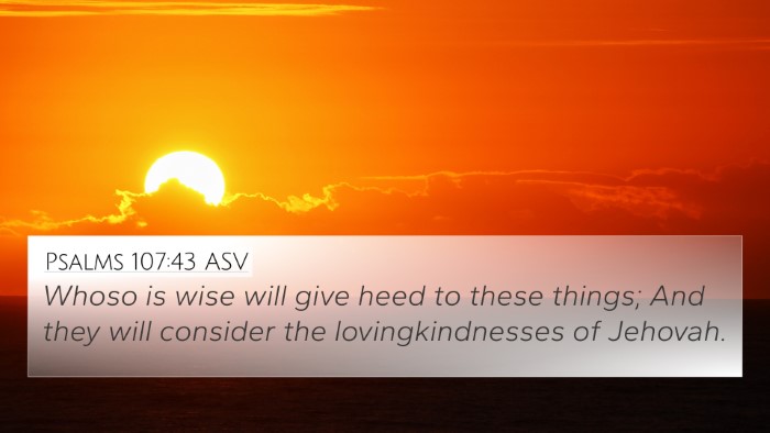Psalms 107:43 ASV Bible Verse Image