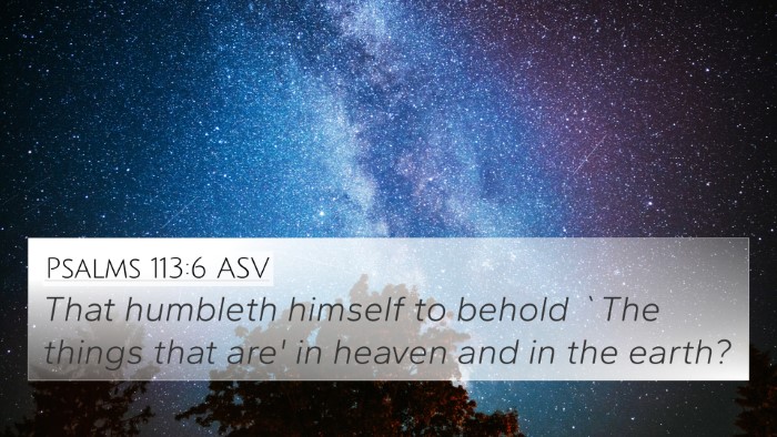 Psalms 113:6 ASV Bible Verse Image