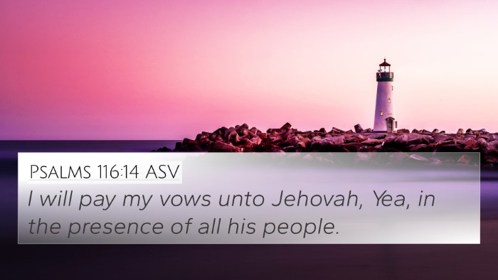 Psalms 116:14 ASV Bible Verse Image