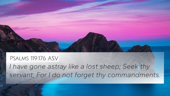 Psalms 119:176 ASV Bible Verse Image