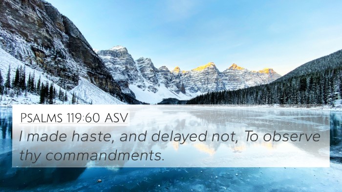 Psalms 119:60 ASV Bible Verse Image