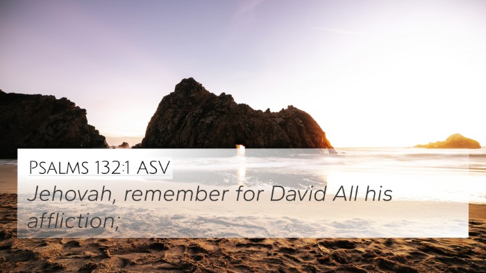 Psalms 132:1 ASV Bible Verse Image