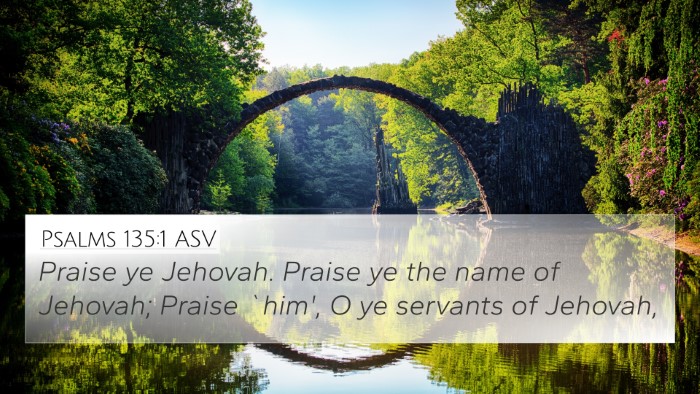 Psalms 135:1 ASV Bible Verse Image