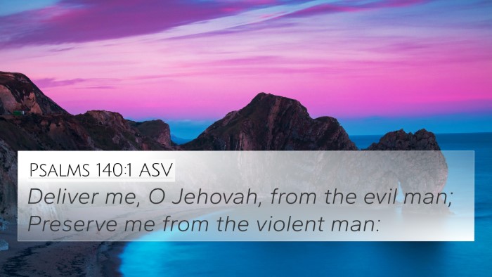 Psalms 140:1 ASV Bible Verse Image