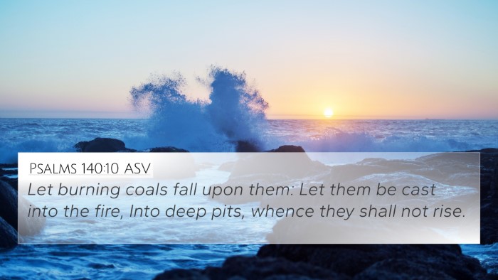 Psalms 140:10 ASV Bible Verse Image