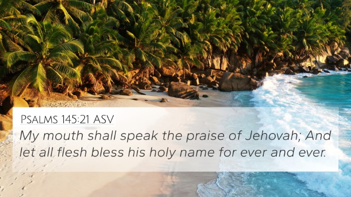 Psalms 145:21 ASV Bible Verse Image
