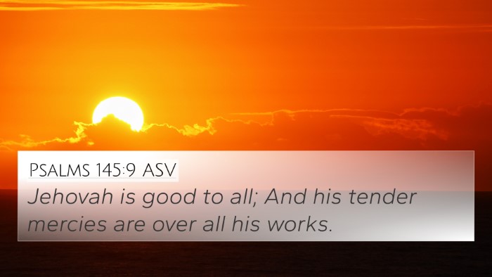 Psalms 145:9 ASV Bible Verse Image