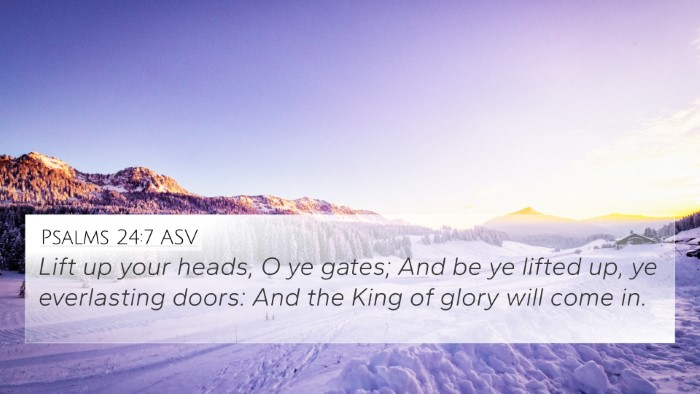 Psalms 24:7 ASV Bible Verse Image