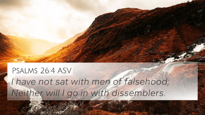Psalms 26:4 ASV Bible Verse Image