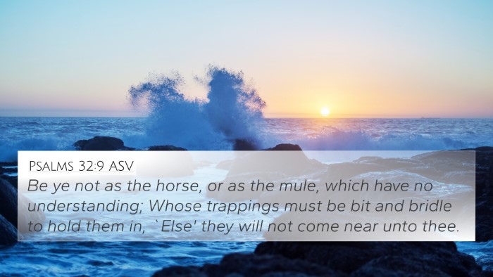 Psalms 32:9 ASV Bible Verse Image