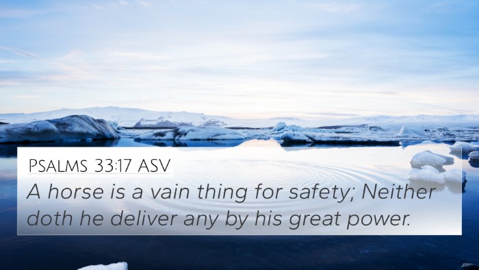 Psalms 33:17 ASV Bible Verse Image
