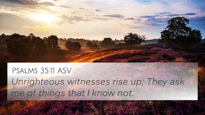 Psalms 35:11 ASV Bible Verse Image