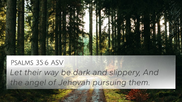 Psalms 35:6 ASV Bible Verse Image