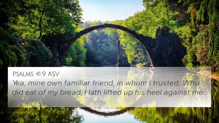 Psalms 41:9 ASV Bible Verse Image