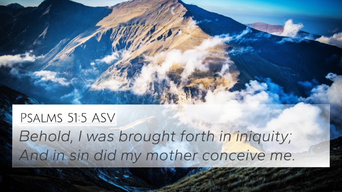 Psalms 51:5 ASV Bible Verse Image