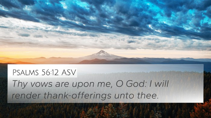 Psalms 56:12 ASV Bible Verse Image